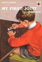 ladybirdbook004_my_first_joint.jpg
